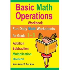 Pre-Owned Basic Math Operations Workbook : Addition, Subtraction, Multiplication, and Division: Fun Daily Math Worksheets for Grade 1 - 3