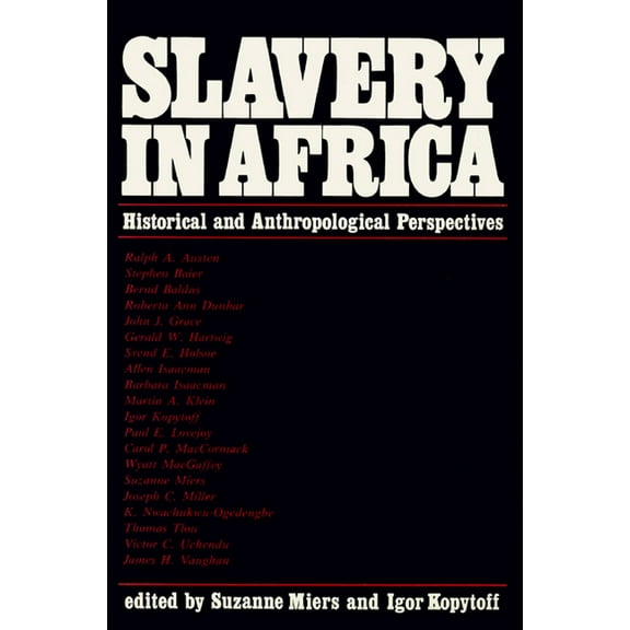Slavery In Africa : Historical & Anthropological Perspectives (Paperback)