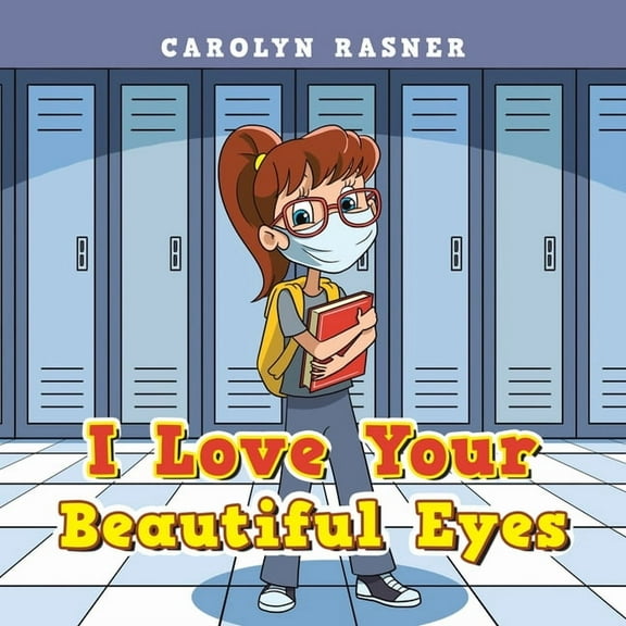 I Love Your Beautiful Eyes, (Paperback)