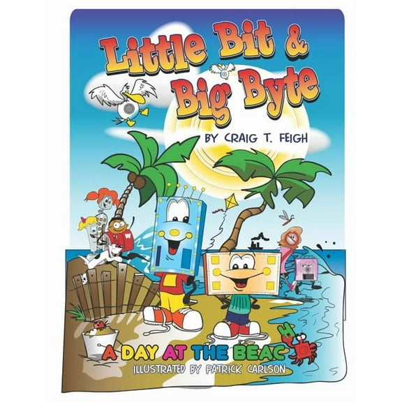 Little Bit & Big Byte: A Day at the Beach, (Paperback)