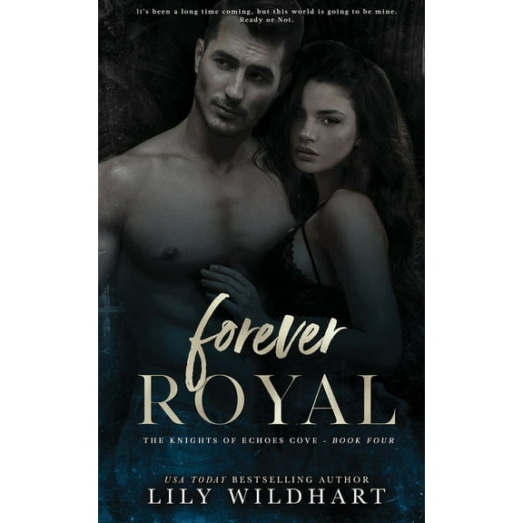 The Knights of Echoes Cove Forever Royal, Book 4, (Paperback)