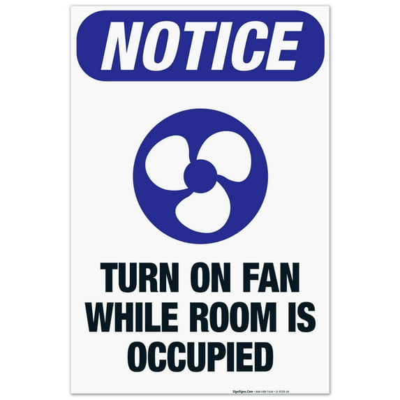 Turn On Fan While Room Is Occupied Sign, OSHA Notice Sign, 24x36 Corrugated Plastic
