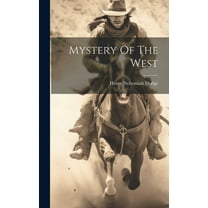 Mystery Of The West (Hardcover)