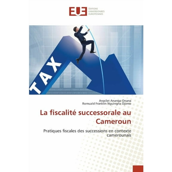 La fiscalité successorale au Cameroun, (Paperback)
