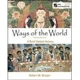 thumbnail image 1 of Pre-Owned Ways of the World: A Brief Global History, Combined Volume (Paperback) 0312444435 9780312444433, 1 of 1