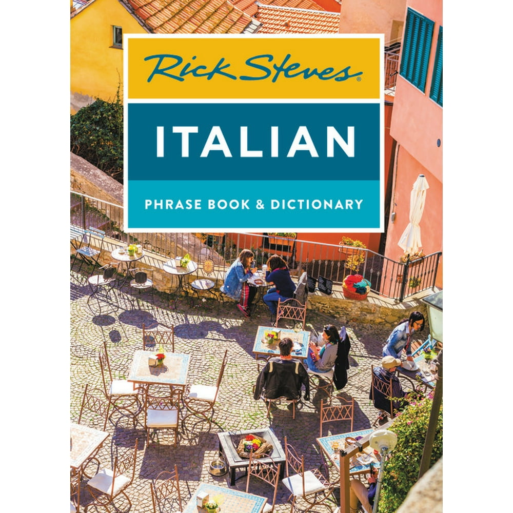 Rick Steves Travel Guide Rick Steves Italian Phrase Book & Dictionary