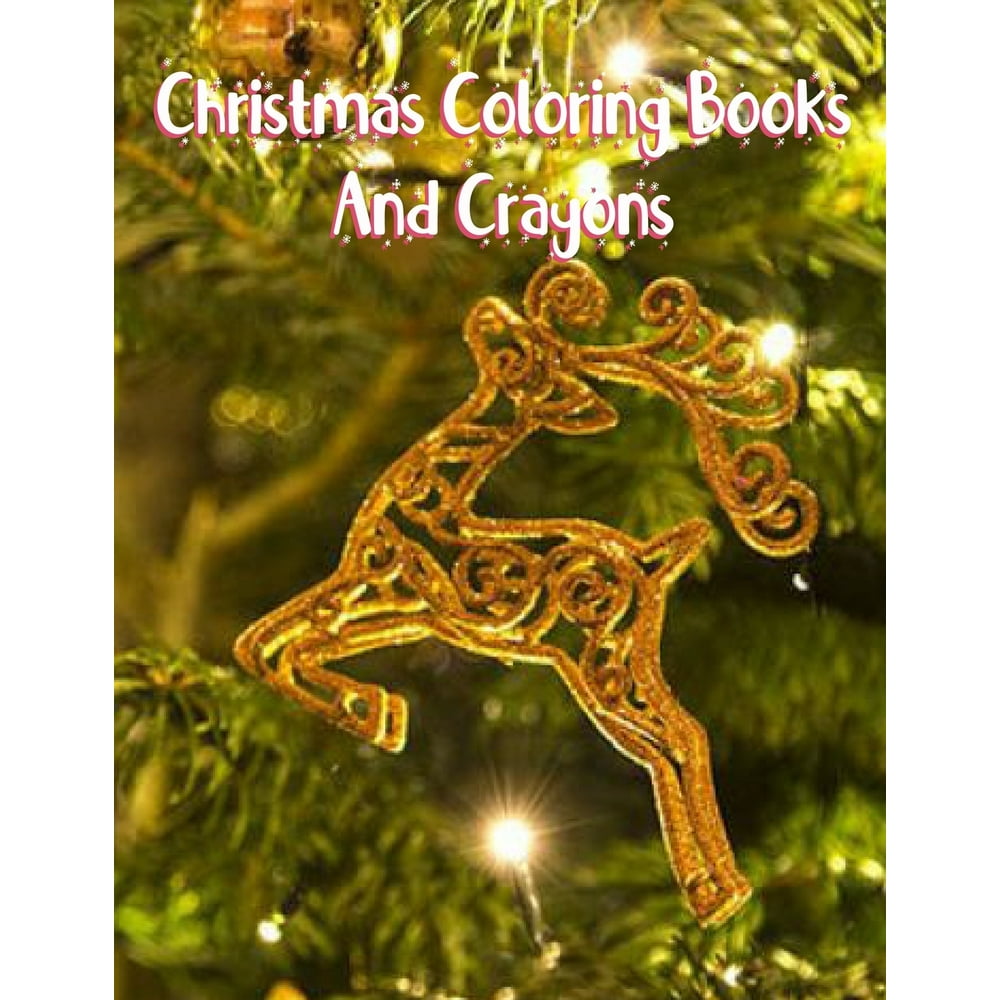 Download Christmas Coloring Books And Crayons : Christmas Coloring ...