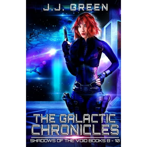 Shadows of the Void The Galactic Chronicles, (Paperback)