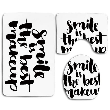 GOHAO Quote smile is Best Makeup Inspirational Phrase Hand Written Daily Motivations black and White 3 Piece Bathroom Rugs Set Bath Rug Contour Mat and Toilet Lid