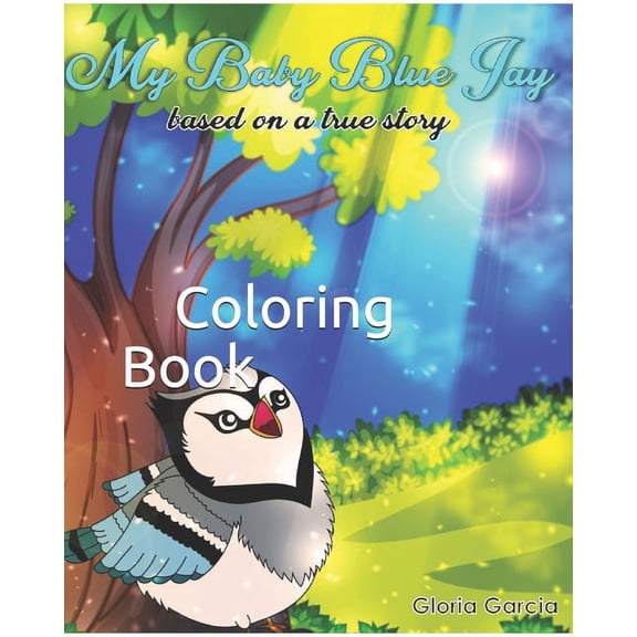My Baby Blue Jay: Coloring Book (Paperback)