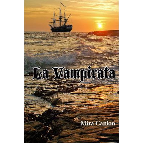 Pre-Owned La Vampirata (Spanish Edition) (Paperback) 0983695806 9780983695806