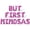 Pink, variant on Letter Balloons - BUT FIRST MIMOSAS 16" Inch Alphabet Letters Foil Mylar Balloon Pride Day Party Banner (White)