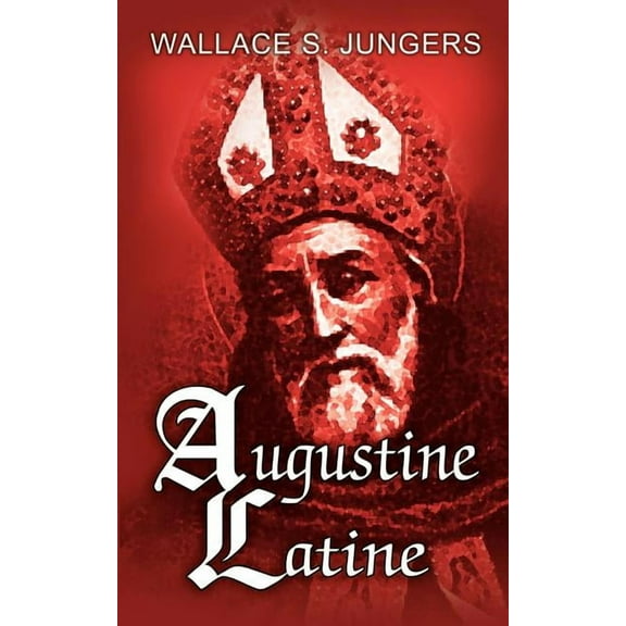 Augustine Latine (Paperback)
