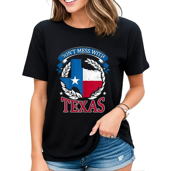 Don't Mess With The State Texas Womens Cotton T-Shirt