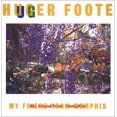 thumbnail image 1 of Huger Foote: My Friend from Memphis, 1 of 2
