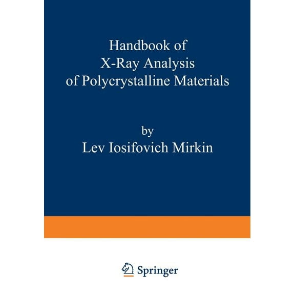 Handbook of X-Ray Analysis of Polycrystalline Materials, (Paperback)