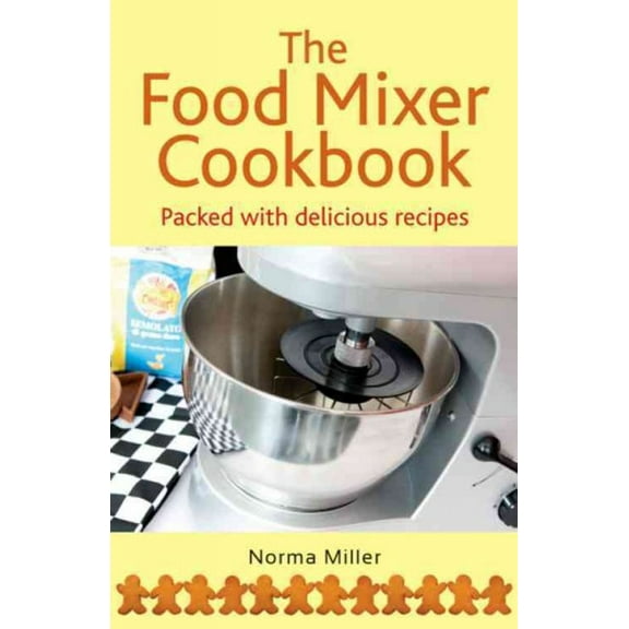 The Food Mixer Cookbook