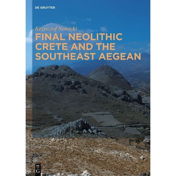 Final Neolithic Crete and the Southeast Aegean, (Hardcover)