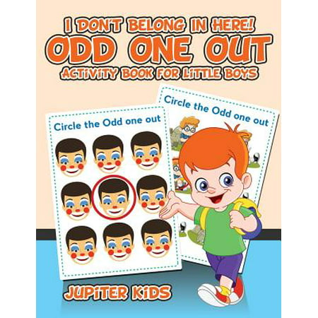 I Don't Belong in Here! Odd One Out Activity Book for Little