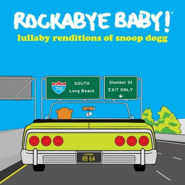 Álbum de nanas Rockabye Baby! Versiones de cuna de Snoop Dogg