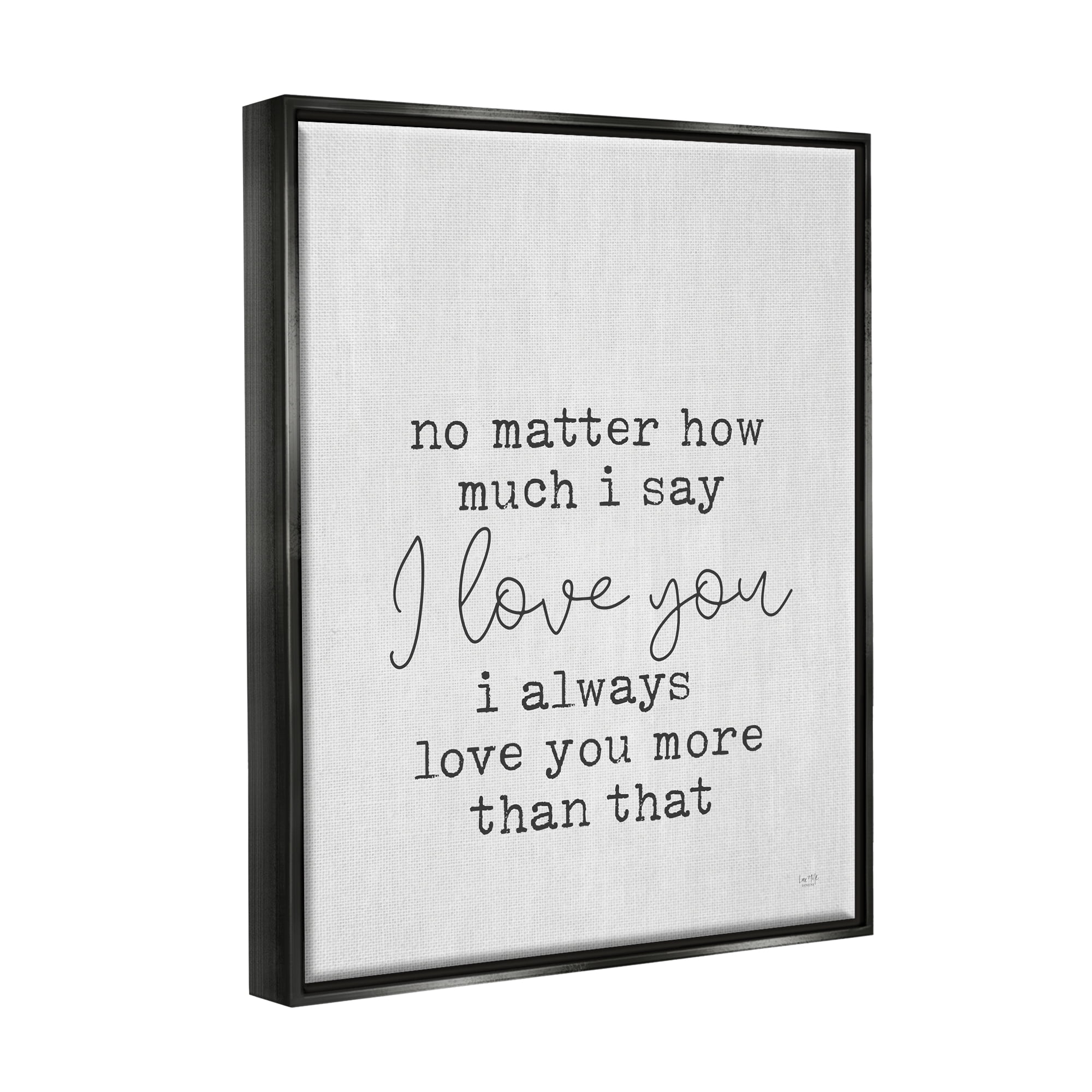 Stupell Industries Love You Romantic Phrase Inspirational Painting Black Floater Framed Art Print Wall Art, 25 x 31