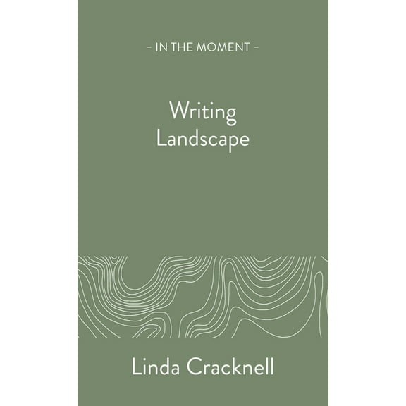 In the Moment Writing Landscape, (Paperback)