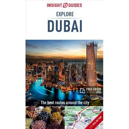Insight Guides: Explore Dubai: 9781786715340 (Best Way To Travel From Dubai To Abu Dhabi)