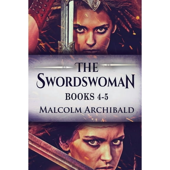 The Swordswoman - Books 4-5, (Paperback)