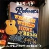 BR5-49 Live From Robert's Wester