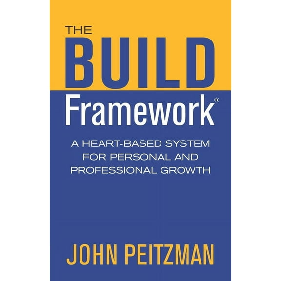 The BUILD Framework (Paperback)