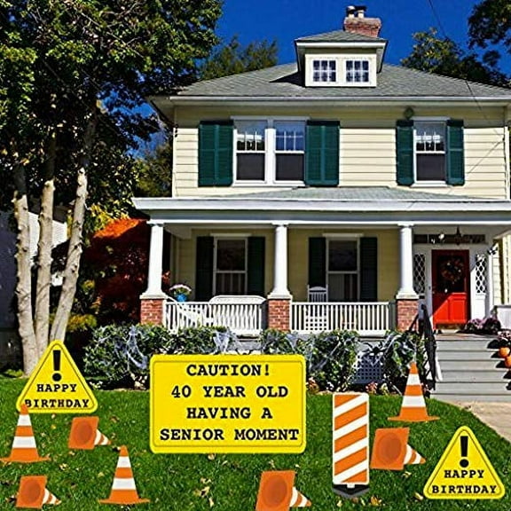 40th Birthday Yard Decoration - Caution 40 Year Old Having A Senior Moment