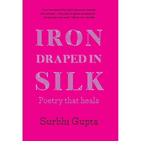 Iron Draped in Silk, (Hardcover)