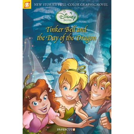 Disney Fairies Graphic Novel #3: Tinker Bell and the Day of the Dragon (Disney Fairies 3) (Hardcover) 1597071293 9781597071291