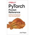 thumbnail image 1 of Pre-Owned Pytorch Pocket Reference: Building and Deploying Deep Learning Models (Paperback) 149209000X 9781492090007, 1 of 1