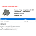 thumbnail image 2 of Vacuum Pump - Compatible with 2005 - 2009 Audi A4 2.0L 4-Cylinder 2006 2007 2008, 2 of 2