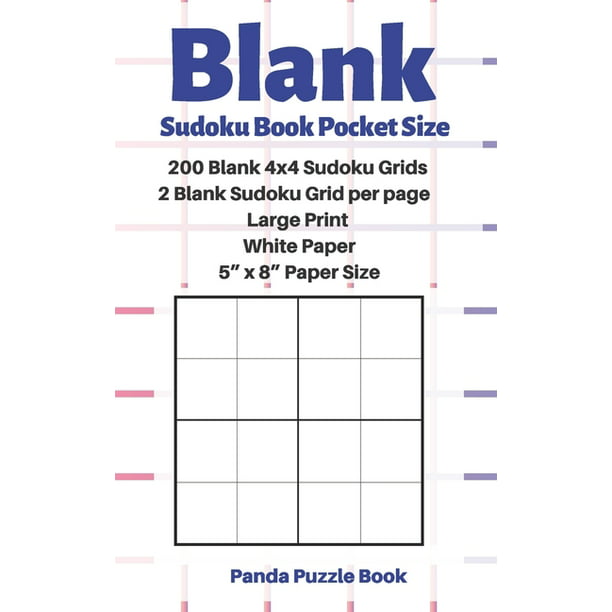 blank sudoku book pocket size 200 blank 4x4 sudoku grids 2 blank sudoku grid per page large print white paper 5 x 8 paper size blank sudoku walmart com