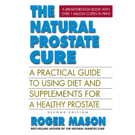 The Natural Prostate Cure, Second Edition - eBook