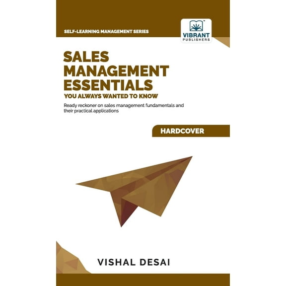 Self-Learning Management Sales Management Essentials You Always Wanted To Know, (Hardcover)