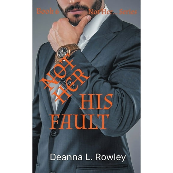 Not Her... Not Her His Fault, Book 6, (Paperback)