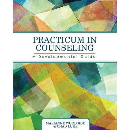 UPC: 9781516531783 | Practicum in Counseling : A Developmental Guide (Paperback)