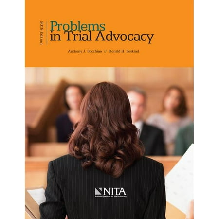 NITA: Problems in Trial Advocacy: 2019 Edition (Best Trial Advocacy Law Schools)