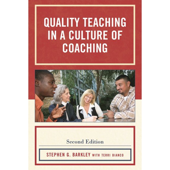 Quality Teaching in a Culture of Coaching, (Paperback)