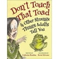 thumbnail image 2 of Ne Touchez Pas à Ce Crapaud et Autres Choses Étranges Que les Adultes Vous Disent, 2 of 3