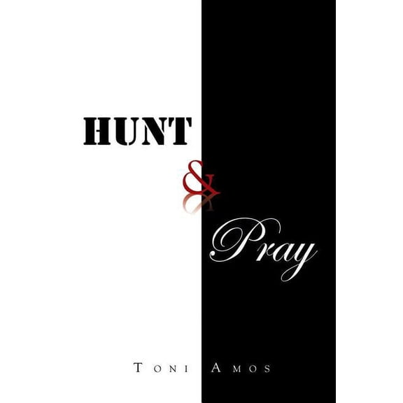 Hunt & Pray