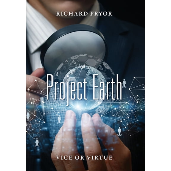Project Earth: Vice or Virtue, (Hardcover)