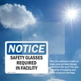 thumbnail image 6 of (2 Pack) Safety Glasses Required In Facility OSHA Notice Sign, 6 of 7