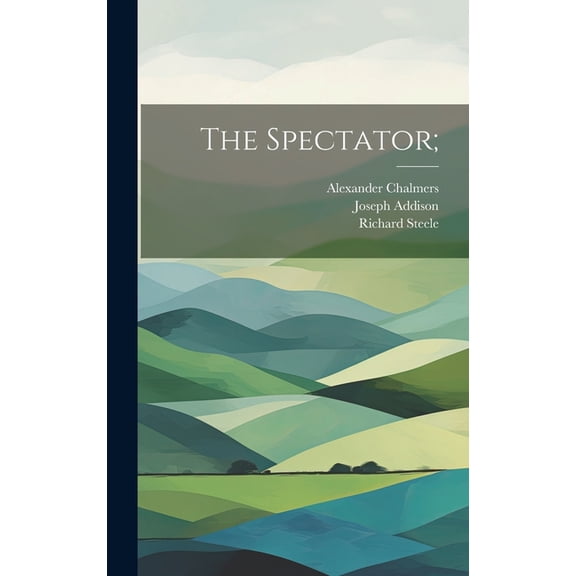 The Spectator; (Hardcover)