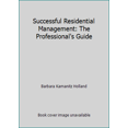 thumbnail image 1 of Pre-Owned Successful Residential Management: The Professional's Guide (Hardcover) 1572030054 9781572030053, 1 of 1