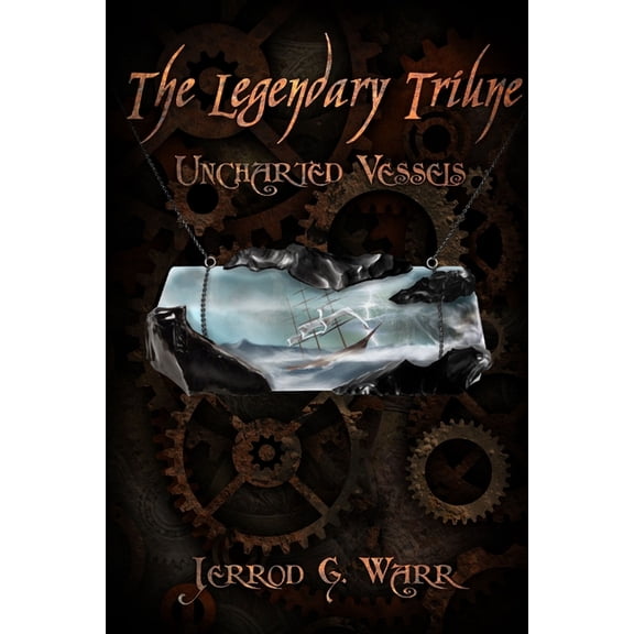 The Legendary Triune Uncharted Vessels, (Paperback)