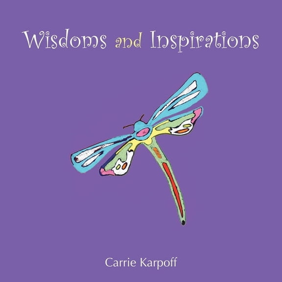 Wisdoms and Inspirations, (Paperback)